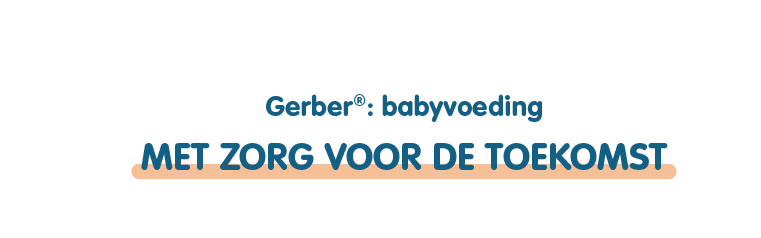 Gerber: met zorg voor de toekomst